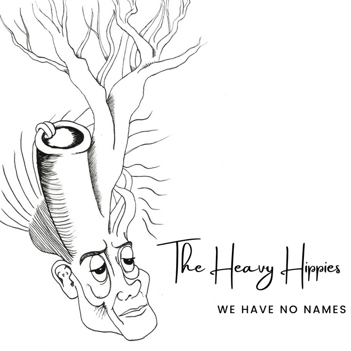 "We Have No Names," The Heavy Hippies (2017)